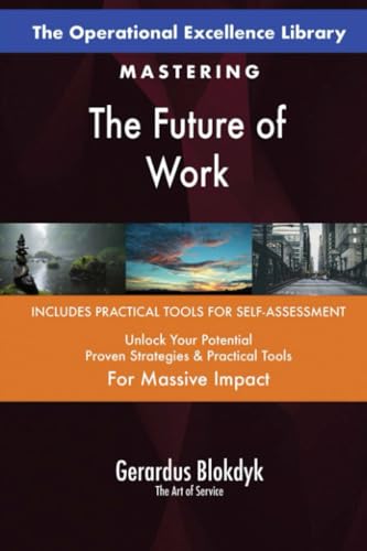 The Operational Excellence Library; Mastering The Future of Work The Operational Excellence Library; Mastering The Future of Work von 5STARCooks
