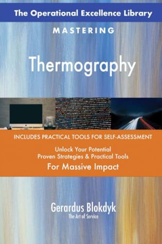The Operational Excellence Library; Mastering Thermography The Operational Excellence Library; Mastering Thermography von 5STARCooks