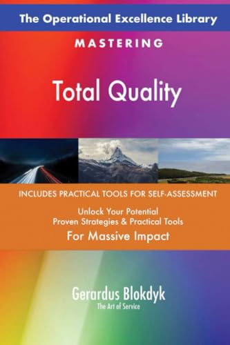 The Operational Excellence Library; Mastering Total Quality The Operational Excellence Library; Mastering Total Quality von 5STARCooks