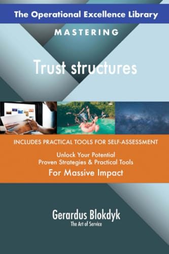 The Operational Excellence Library; Mastering Trust structures The Operational Excellence Library; Mastering Trust structures von 5STARCooks