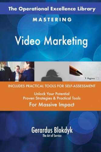 The Operational Excellence Library; Mastering Video Marketing The Operational Excellence Library; Mastering Video Marketing von 5STARCooks