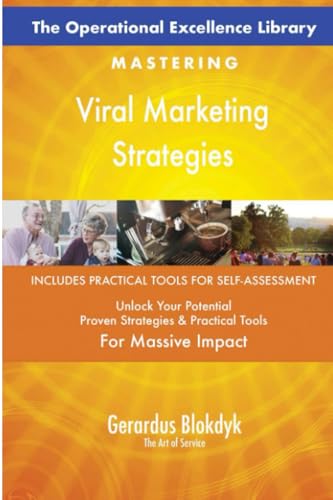 The Operational Excellence Library; Mastering Viral Marketing Strategies The Operational Excellence Library; Mastering Viral Marketing Strategies von 5STARCooks