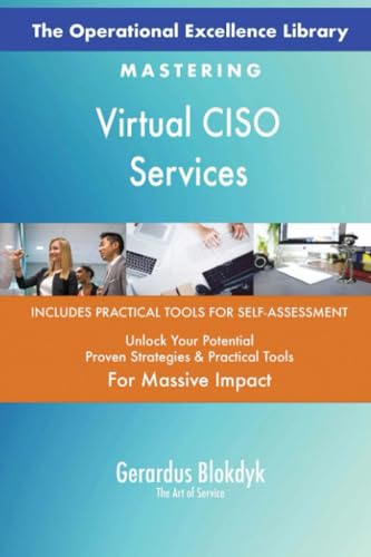 The Operational Excellence Library; Mastering Virtual CISO Services The Operational Excellence Library; Mastering Virtual CISO Services von 5STARCooks