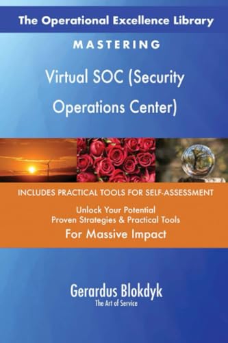 The Operational Excellence Library; Mastering Virtual SOC (Security Operations Center) von 5STARCooks