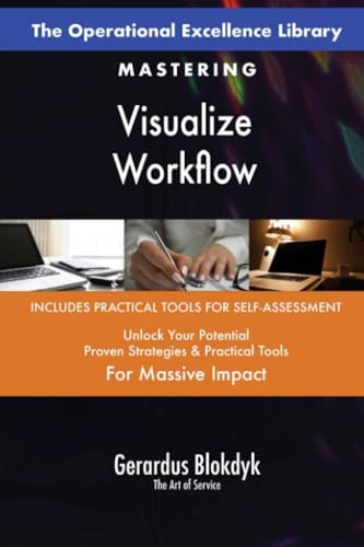 The Operational Excellence Library; Mastering Visualize Workflow The Operational Excellence Library; Mastering Visualize Workflow von 5STARCooks