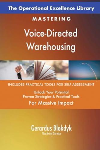 The Operational Excellence Library; Mastering Voice-Directed Warehousing The Operational Excellence Library; Mastering Voice-Directed Warehousing von 5STARCooks