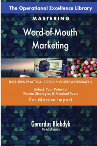 The Operational Excellence Library; Mastering Word-of-Mouth Marketing The Operational Excellence Library; Mastering Word-of-Mouth Marketing von 5STARCooks