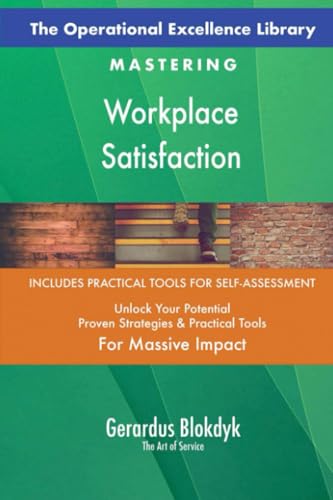 The Operational Excellence Library; Mastering Workplace Satisfaction The Operational Excellence Library; Mastering Workplace Satisfaction von 5STARCooks