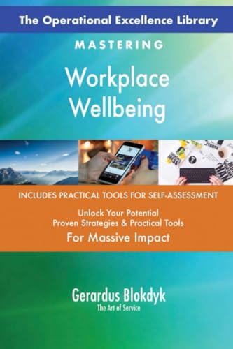 The Operational Excellence Library; Mastering Workplace Wellbeing The Operational Excellence Library; Mastering Workplace Wellbeing von 5STARCooks