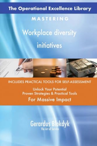 The Operational Excellence Library; Mastering Workplace diversity initiatives The Operational Excellence Library; Mastering Workplace diversity initiatives von 5STARCooks