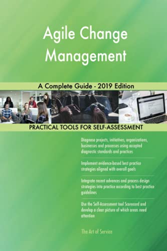 Agile Change Management A Complete Guide - 2019 Edition von 5starcooks