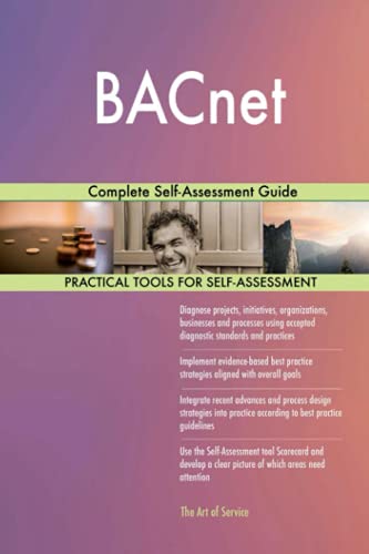 BACnet Complete Self-Assessment Guide