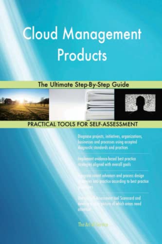 Cloud Management Products The Ultimate Step-By-Step Guide von 5starcooks