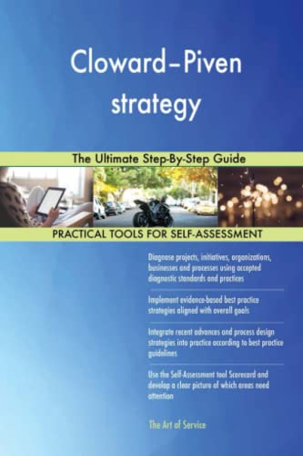 Cloward–Piven strategy The Ultimate Step-By-Step Guide von 5starcooks