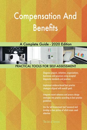 Compensation And Benefits A Complete Guide - 2020 Edition von 5starcooks