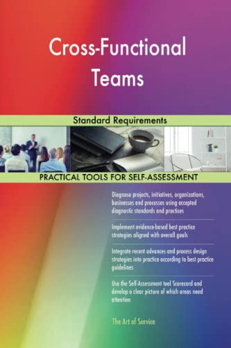 Cross-Functional Teams Standard Requirements Cross-Functional Teams Standard Requirements