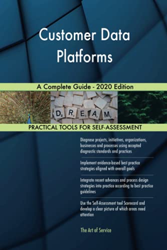 Customer Data Platforms A Complete Guide - 2020 Edition von 5starcooks