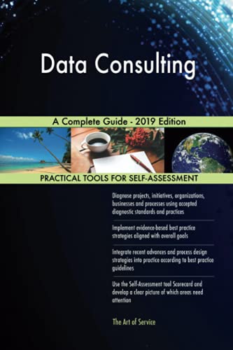 Data Consulting A Complete Guide - 2019 Edition Data Consulting A Complete Guide - 2019 Edition von 5starcooks