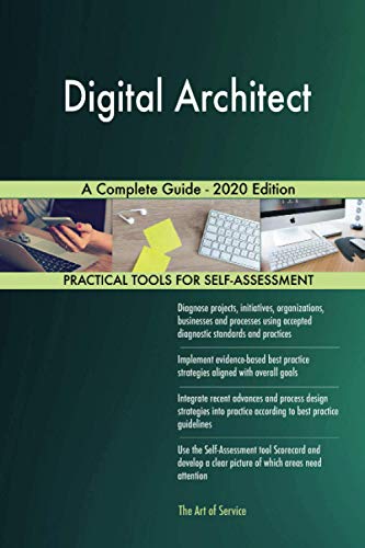 Digital Architect A Complete Guide - 2020 Edition Digital Architect A Complete Guide - 2020 Edition von 5starcooks