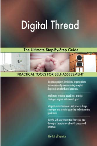 Digital Thread The Ultimate Step-By-Step Guide Digital Thread The Ultimate Step-By-Step Guide von 5starcooks