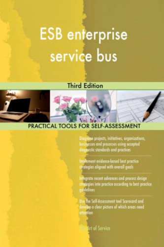 ESB enterprise service bus Third Edition ESB enterprise service bus Third Edition von 5starcooks