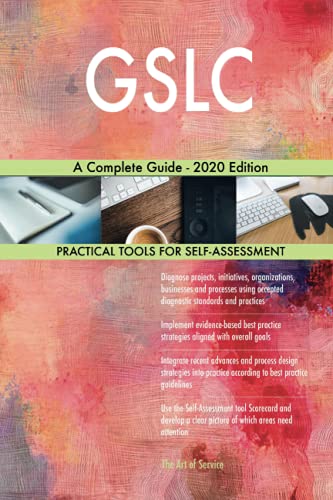 GSLC A Complete Guide - 2020 Edition GSLC A Complete Guide - 2020 Edition von 5starcooks