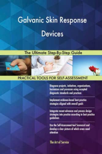 Galvanic Skin Response Devices The Ultimate Step-By-Step Guide von 5starcooks