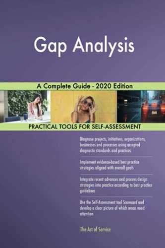 Gap Analysis A Complete Guide - 2020 Edition Gap Analysis A Complete Guide - 2020 Edition von 5starcooks
