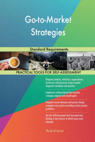 Go-to-Market Strategies Standard Requirements Go-to-Market Strategies Standard Requirements