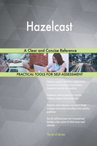Hazelcast A Clear and Concise Reference