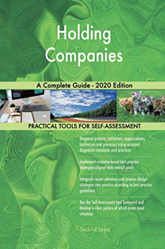 Holding Companies A Complete Guide - 2020 Edition von 5starcooks