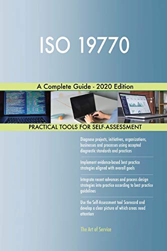 ISO 19770 A Complete Guide - 2020 Edition