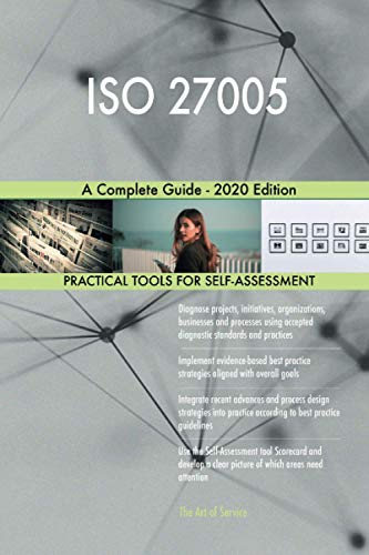 ISO 27005 A Complete Guide - 2020 Edition ISO 27005 A Complete Guide - 2020 Edition