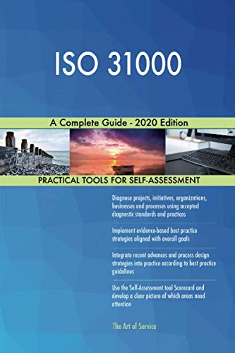 ISO 31000 A Complete Guide - 2020 Edition