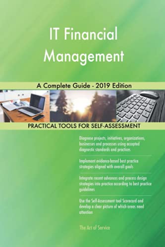 IT Financial Management A Complete Guide - 2019 Edition