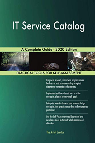 IT Service Catalog A Complete Guide - 2020 Edition