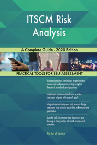 ITSCM Risk Analysis A Complete Guide - 2020 Edition ITSCM Risk Analysis A Complete Guide - 2020 Edition von 5starcooks