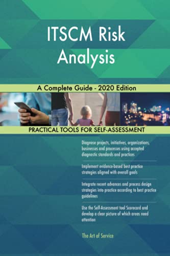 ITSCM Risk Analysis A Complete Guide - 2020 Edition