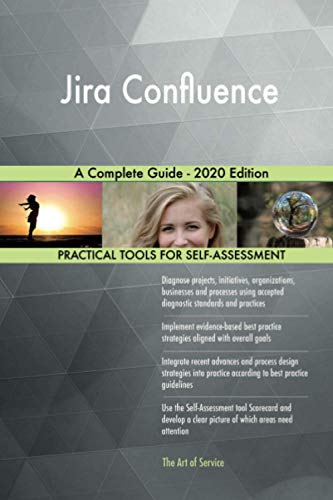 Jira Confluence A Complete Guide - 2020 Edition von 5starcooks