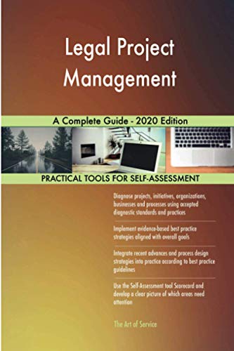 Legal Project Management A Complete Guide - 2020 Edition Legal Project Management A Complete Guide - 2020 Edition von 5starcooks