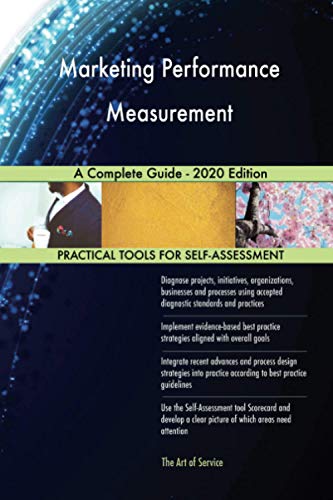 Marketing Performance Measurement A Complete Guide - 2020 Edition von 5starcooks