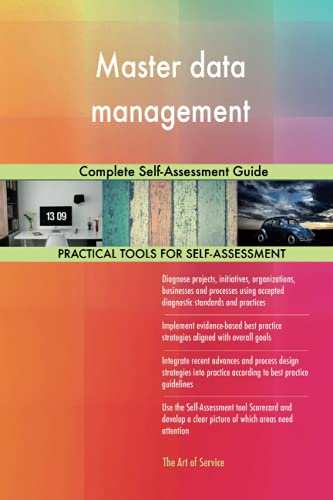 Master data management Complete Self-Assessment Guide Master data management Complete Self-Assessment Guide