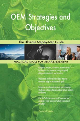 OEM Strategies and Objectives The Ultimate Step-By-Step Guide OEM Strategies and Objectives The Ultimate Step-By-Step Guide