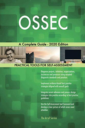 OSSEC A Complete Guide - 2020 Edition