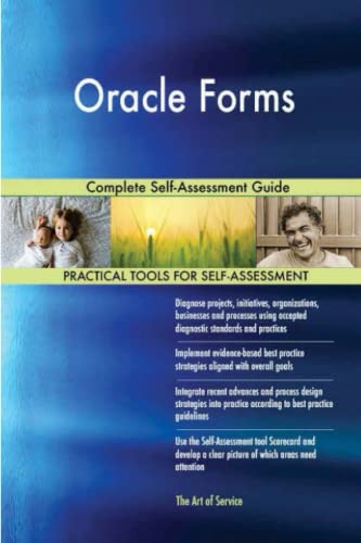 Oracle Forms Complete Self-Assessment Guide von 5starcooks