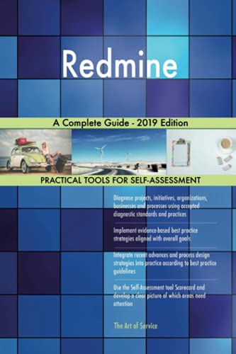 Redmine A Complete Guide - 2019 Edition Redmine A Complete Guide - 2019 Edition