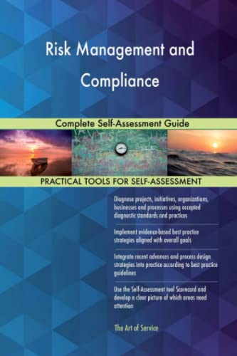 Risk Management and Compliance Complete Self-Assessment Guide von 5starcooks