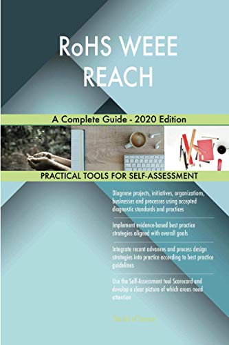 RoHS WEEE REACH A Complete Guide - 2020 Edition