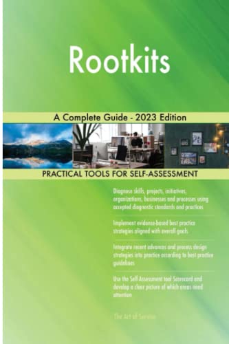 Rootkits A Complete Guide - 2023 Edition Rootkits A Complete Guide - 2023 Edition von The Art of Service - Rootkits Publishing
