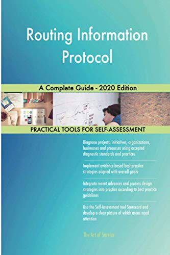 Routing Information Protocol A Complete Guide - 2020 Edition von 5starcooks